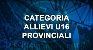 ALLIEVI PROVINCIALI U16 GIRONE C: RISULTATI, CLASSIFICA E MARCATORI